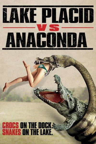 Affiche Lake Placid Vs. Anaconda