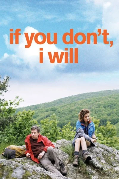 Poster If You Don't, I Will