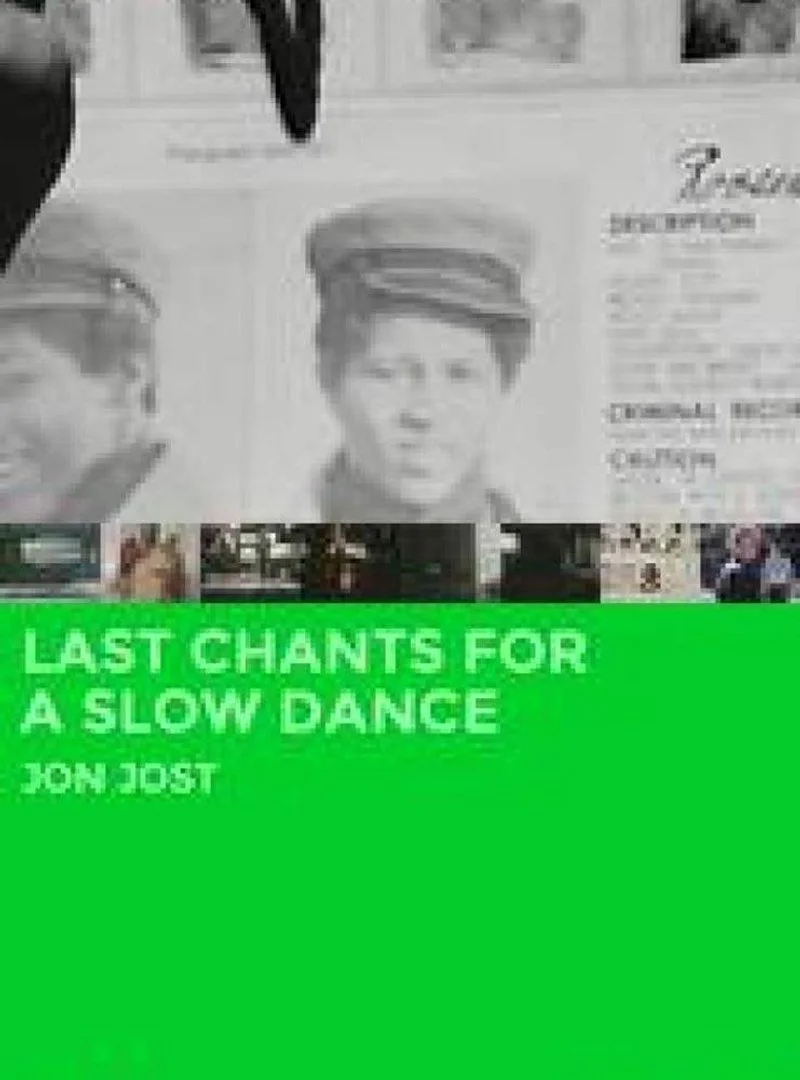 Poster van Last Chants for a Slow Dance
