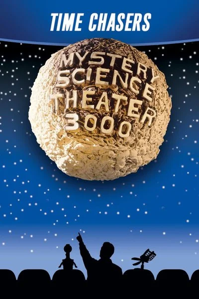 Poster Mystery Science Theater 3000: Time Chasers
