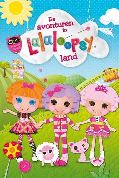 Poster De avonturen in Lalaloopsy land