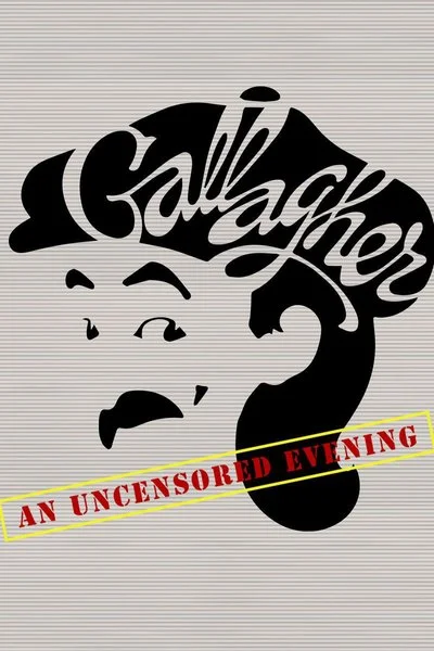 Affiche Gallagher: An Uncensored Evening
