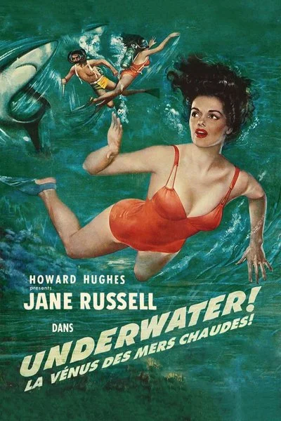 Affiche La Vénus des mers chaudes (Underwater!)