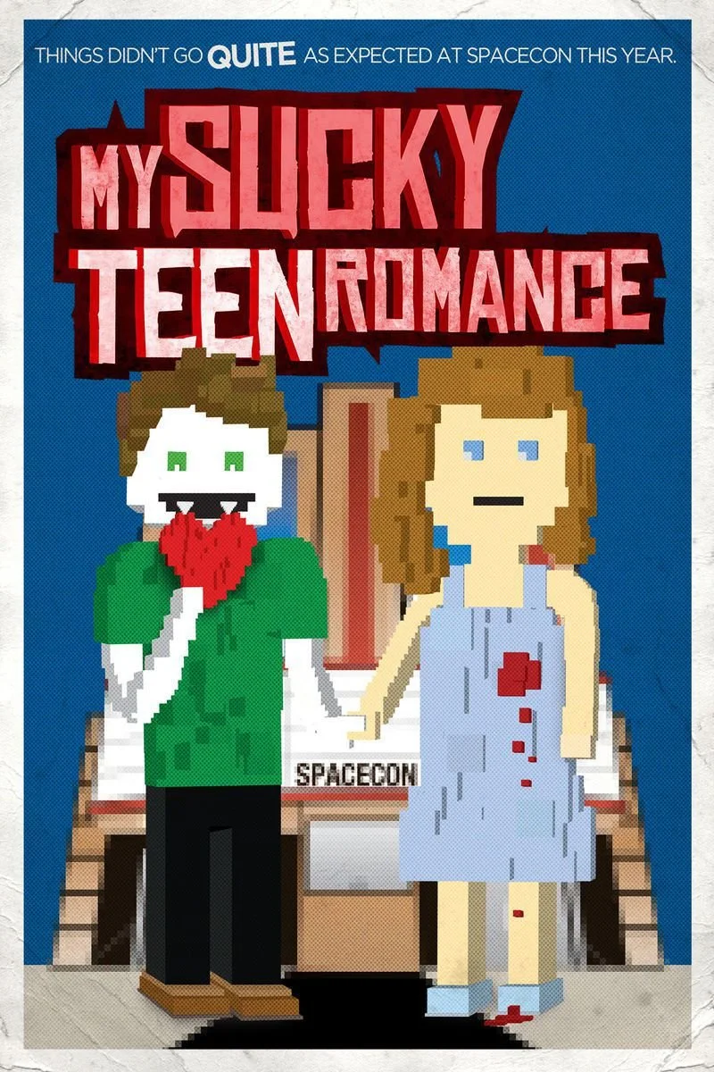 Affiche de My Sucky Teen Romance