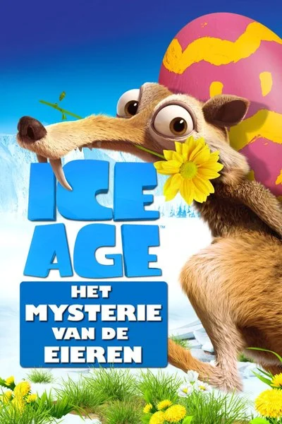 Affiche L’Age de Glace: la grande chasse aux œufs