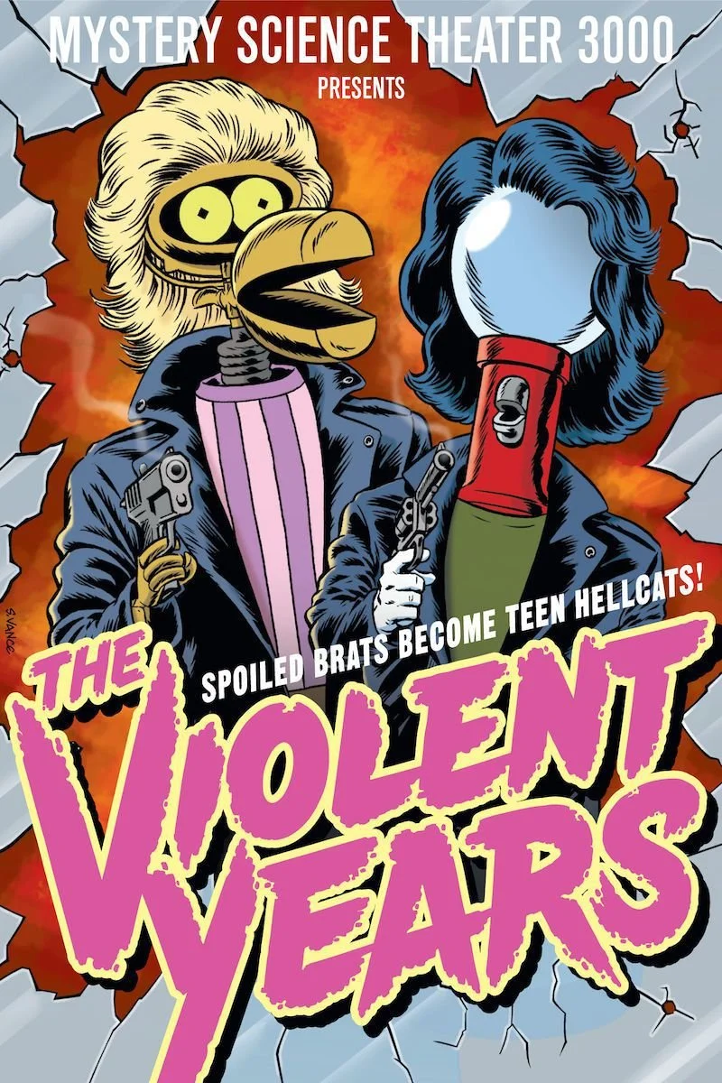 Poster van Mystery Science Theater 3000: The Violent Years