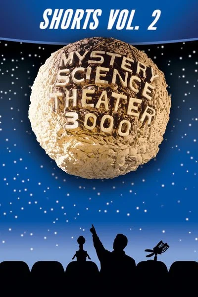 Poster Mystery Science Theater 3000: Shorts Volume 2