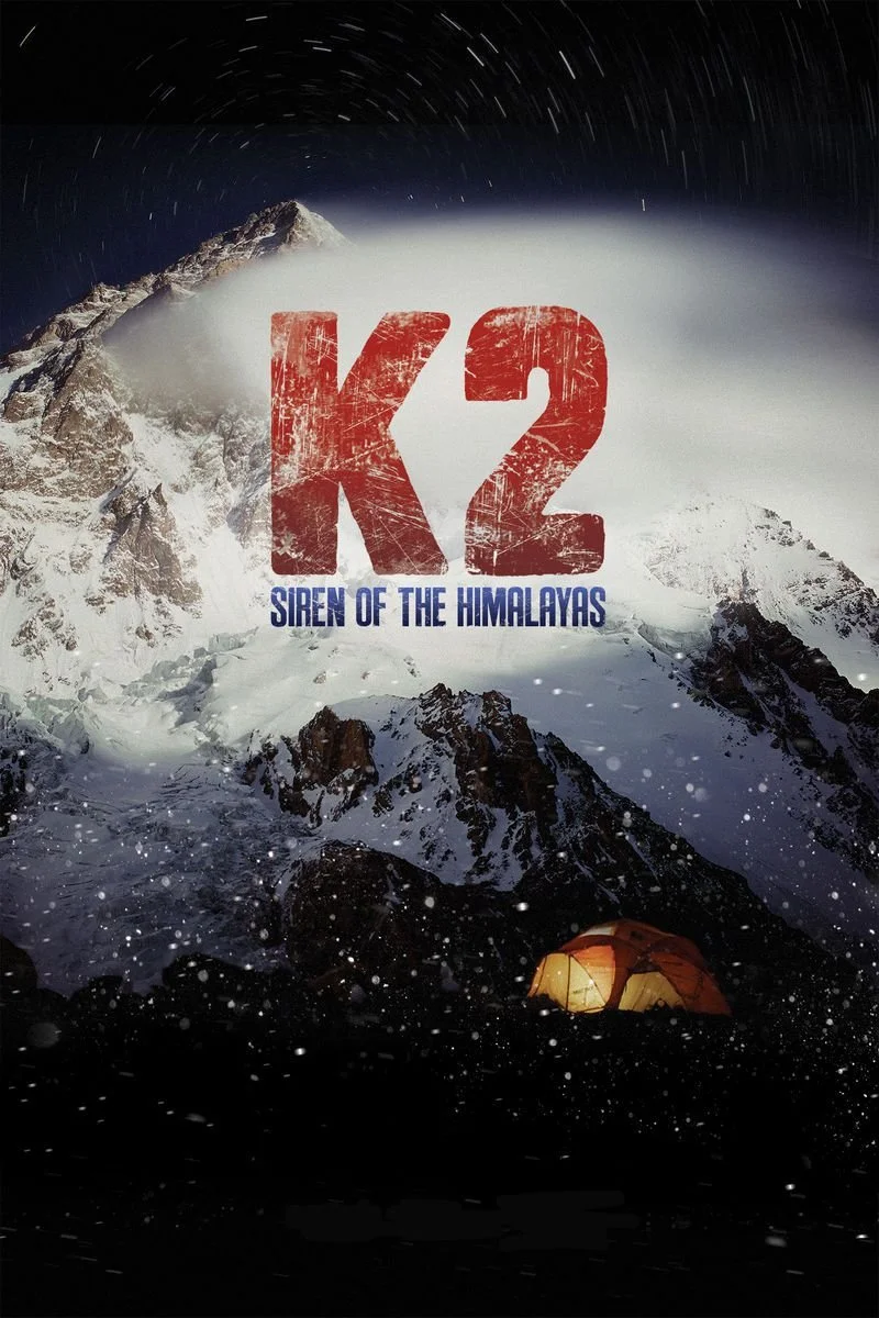 Poster van K2: Siren of the Himalayas