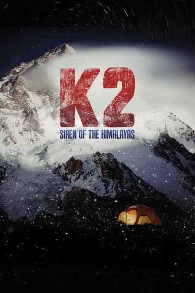 Affiche K2: Siren of the Himalayas
