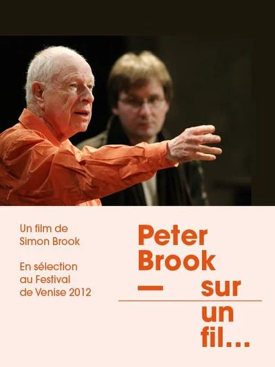 Affiche Peter Brook: The Tightrope