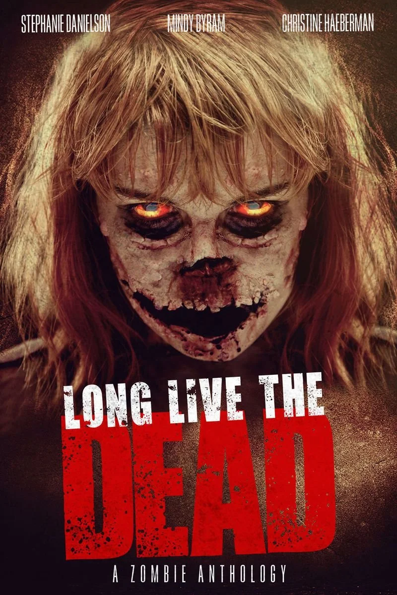Affiche de Long Live the Dead