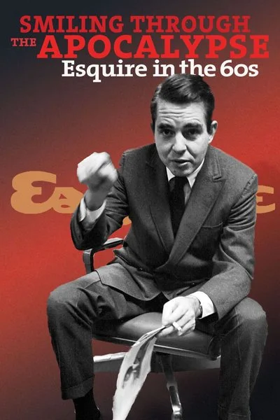Poster Smiling Through the Apocalypse: Esquire in the 60s