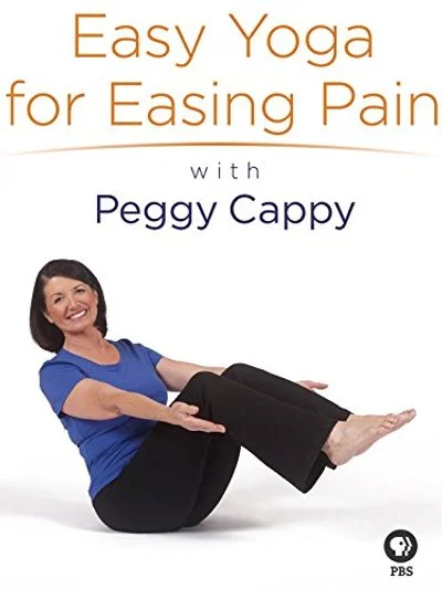 Affiche Yoga for the Rest of Us with Peggy Cappy: Easy Yoga for Easing Pain with Peggy Cappy