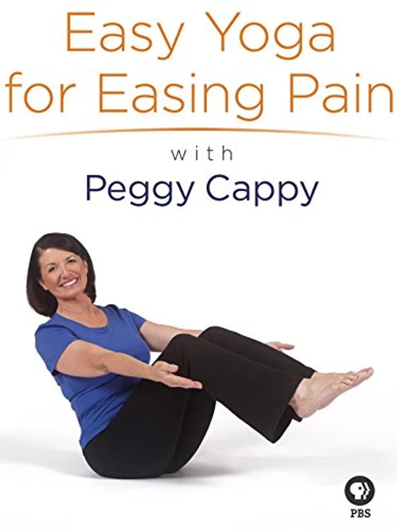 Affiche de Yoga for the Rest of Us with Peggy Cappy: Easy Yoga for Easing Pain with Peggy Cappy