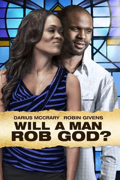 Affiche Will a Man Rob God?