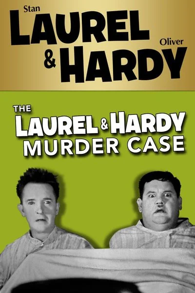 Affiche Laurel & Hardy: The Laurel-Hardy Murder Case