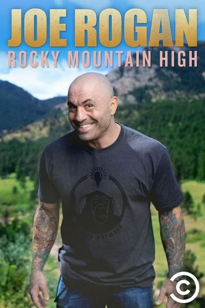 Poster Joe Rogan: Rocky Mountain High