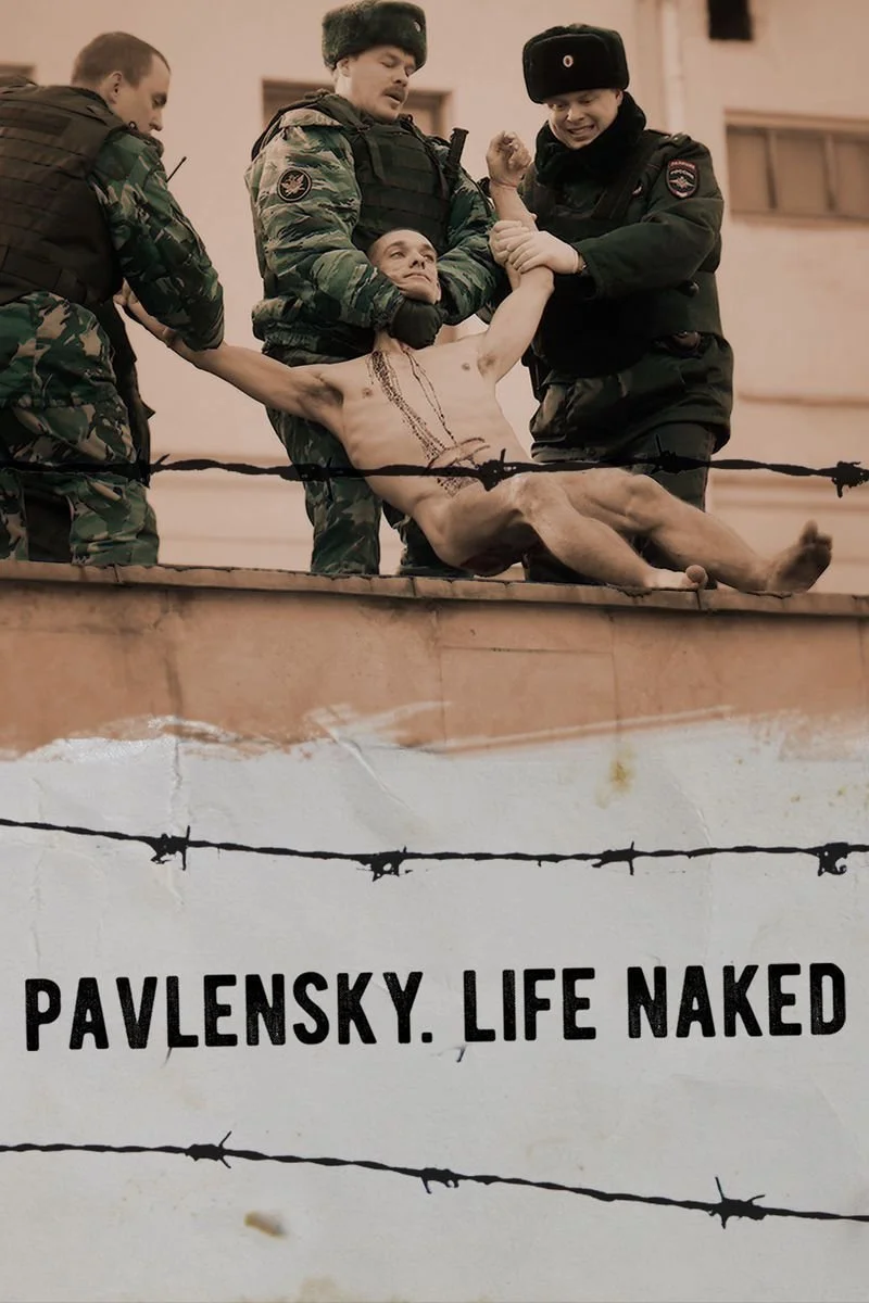 Poster van Pavlensky: Life Naked