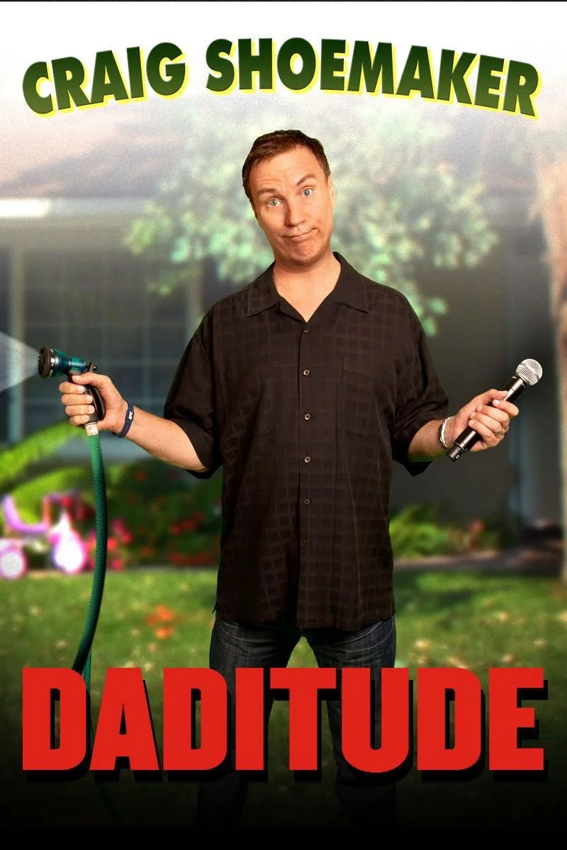 Affiche de Craig Shoemaker: Daditude