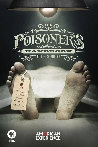 Affiche American Experience: The Poisoner's Handbook