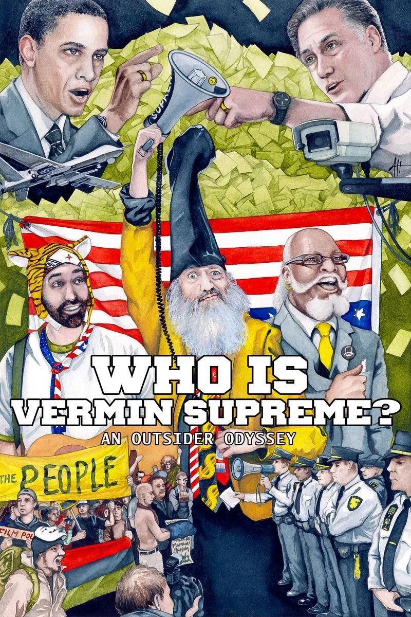 Affiche de Who Is Vermin Supreme? An Outsider Odyssey