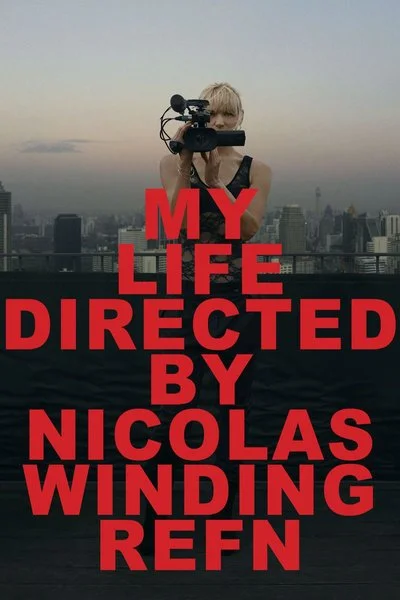 Poster My Life Directed By Nicolas Winding Refn