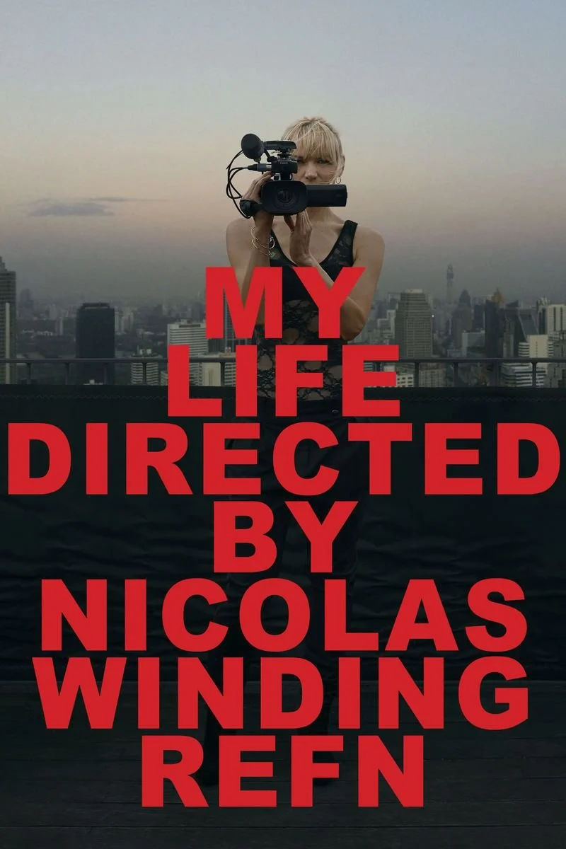 Affiche de My Life Directed By Nicolas Winding Refn