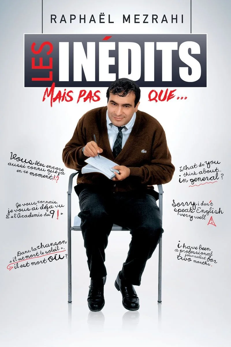 Affiche de Raphaël Mezrahi : Les inédits Mais pas que…