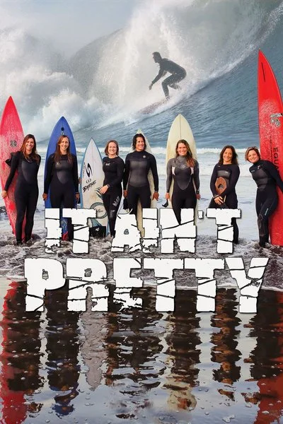 Affiche It Ain't Pretty