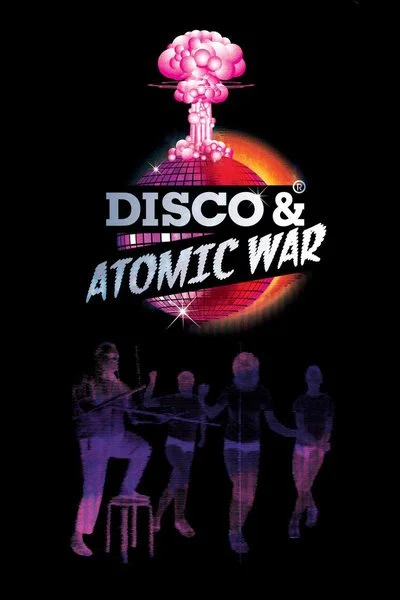 Affiche Disco and Atomic War