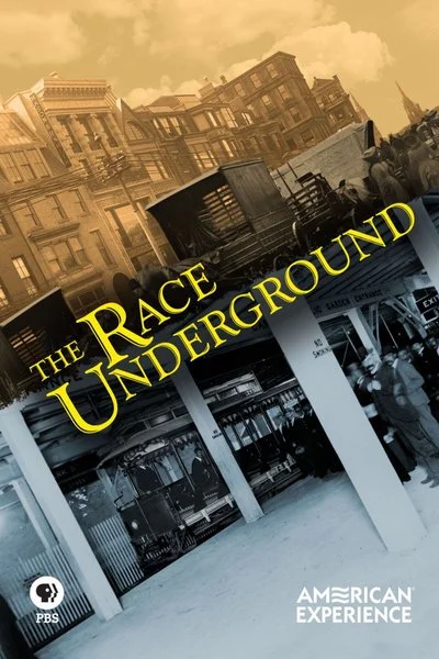 Poster American Experience: The Race Underground