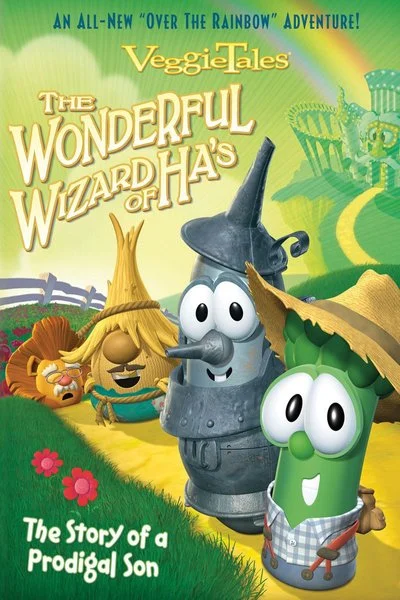 Affiche VeggieTales: The Wonderful Wizard of Ha's: The Story of a Prodigal Son