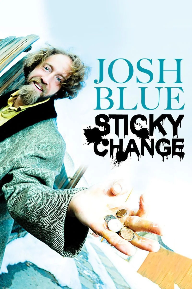 Affiche de Josh Blue: Sticky Change