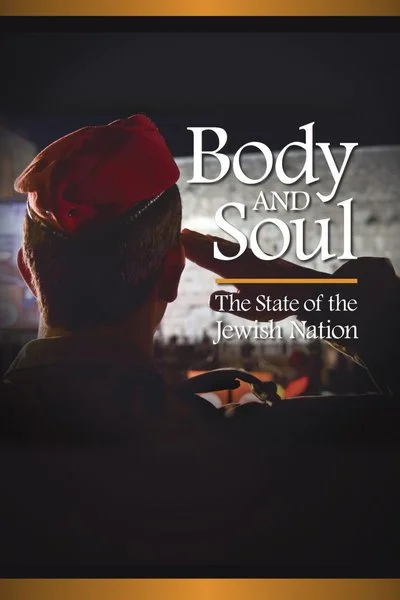 Affiche Body and Soul: The State of the Jewish Nation