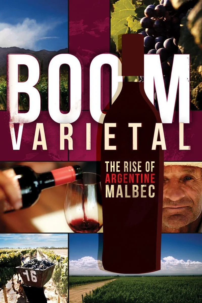 Affiche de Boom Varietal: The Rise of Argentine Malbec
