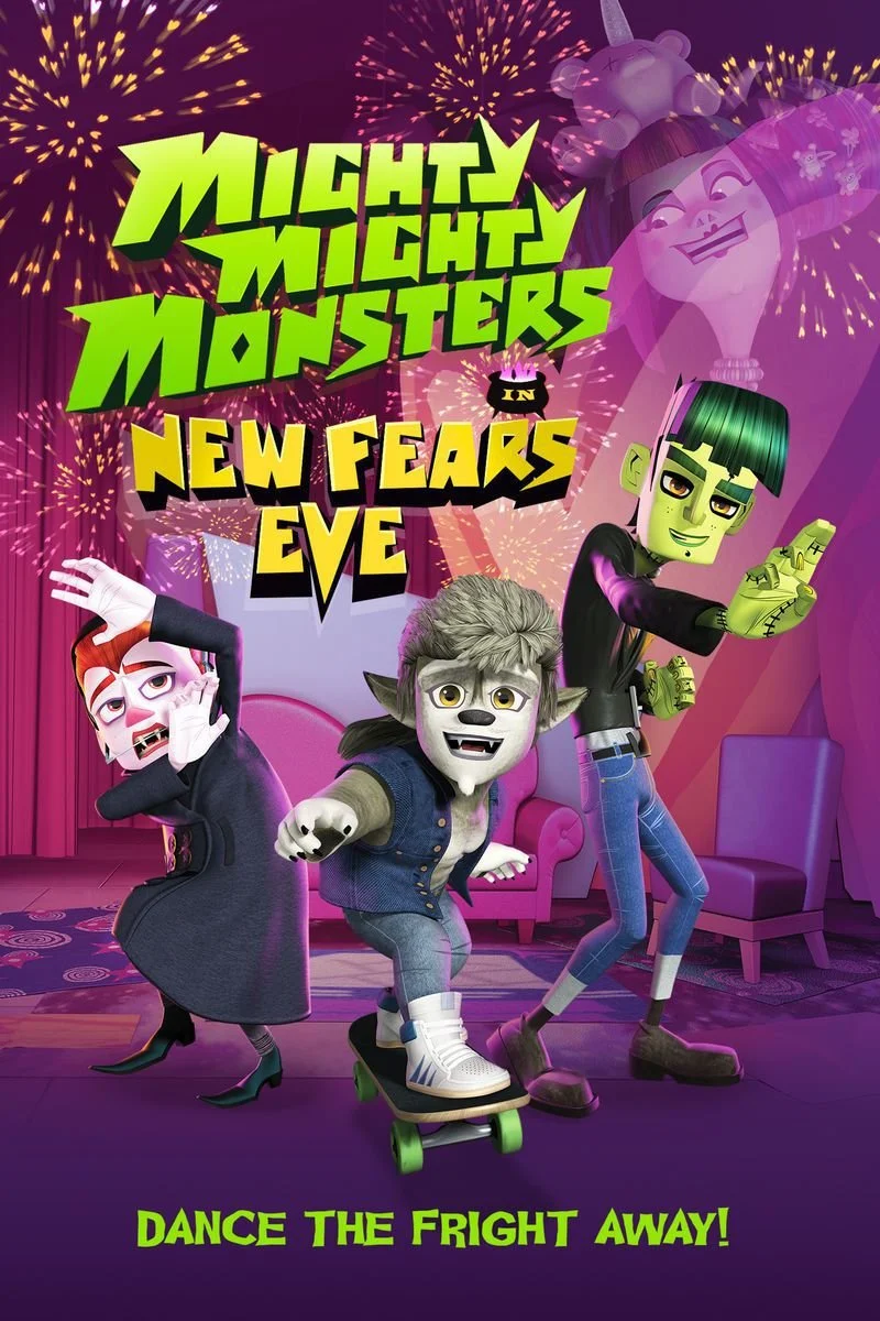 Affiche de Mighty Mighty Monsters in New Fears Eve