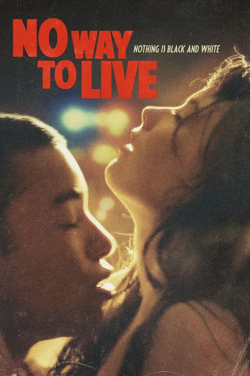 Affiche de No Way To Live