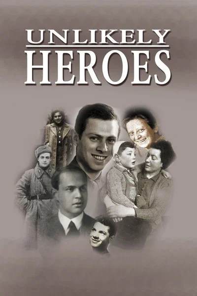 Affiche Unlikely Heroes