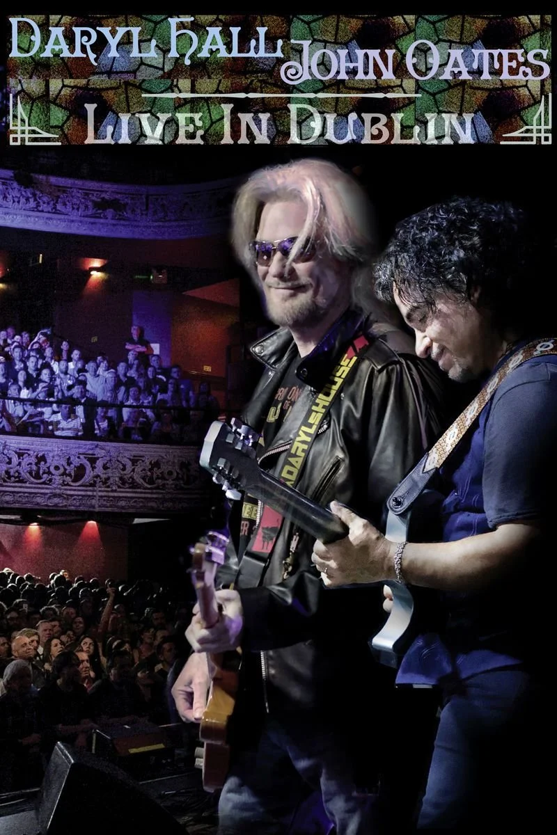 Poster van Daryl Hall/John Oates: Live In Dublin