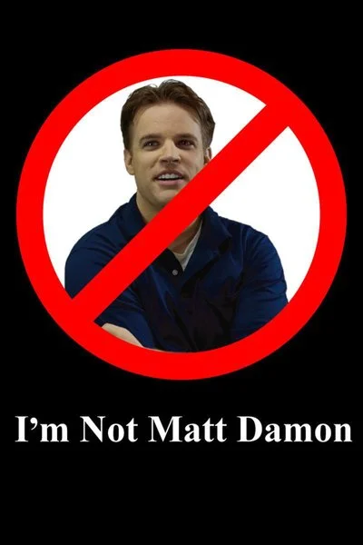Affiche I'm Not Matt Damon