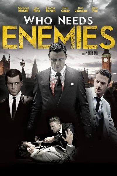 Poster Who Needs Enemies