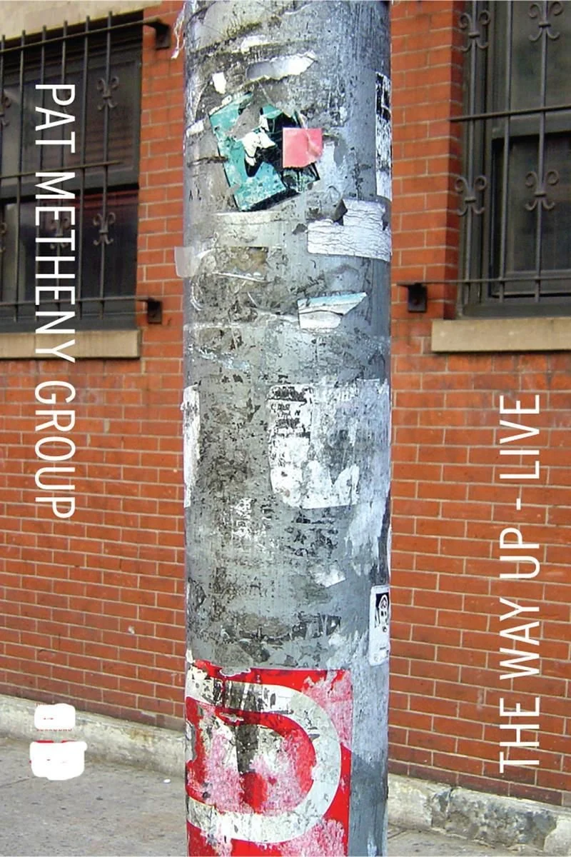 Affiche de Pat Metheny Group - The Way Up: Live