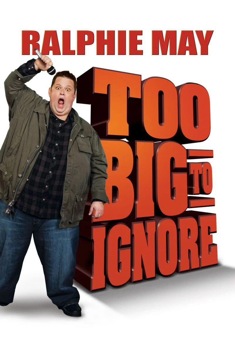Poster van Ralphie May: Too Big to Ignore