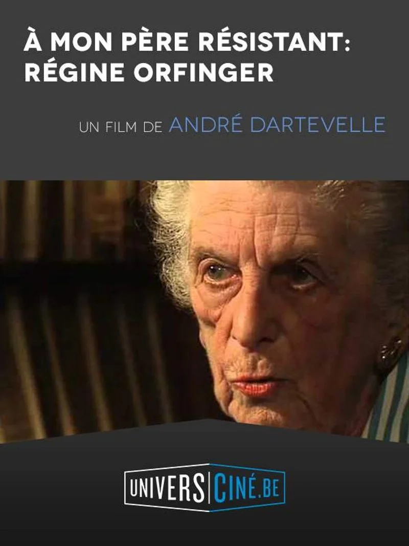 Affiche de A mon père résistant : Régine Orfinger