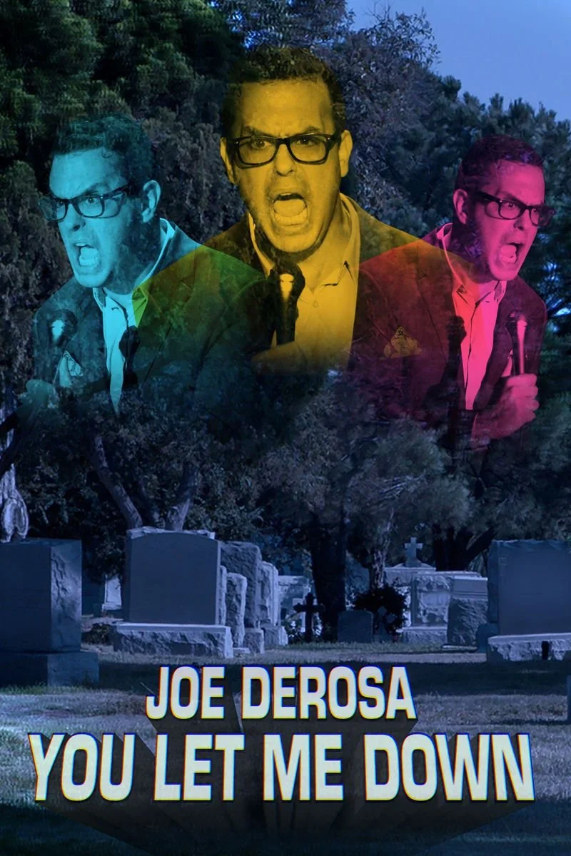 Affiche de Joe DeRosa: You Let Me Down