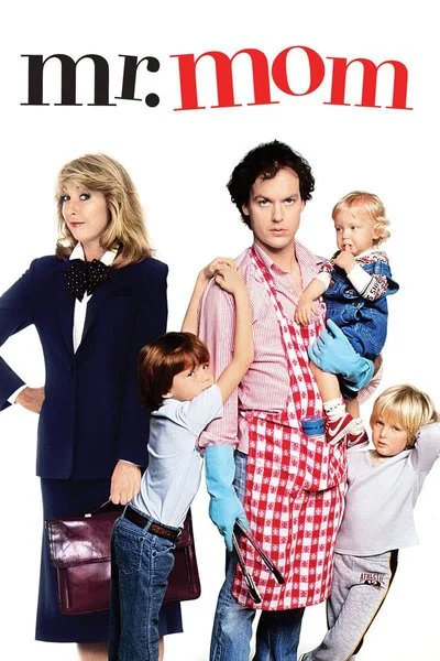 Affiche Mr. Mom : Profession père au foyer
