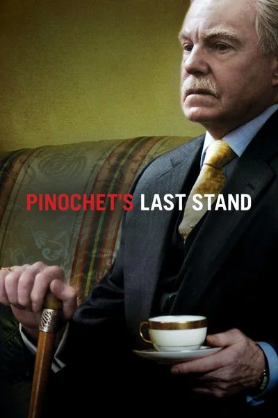 Poster Pinochet's Last Stand