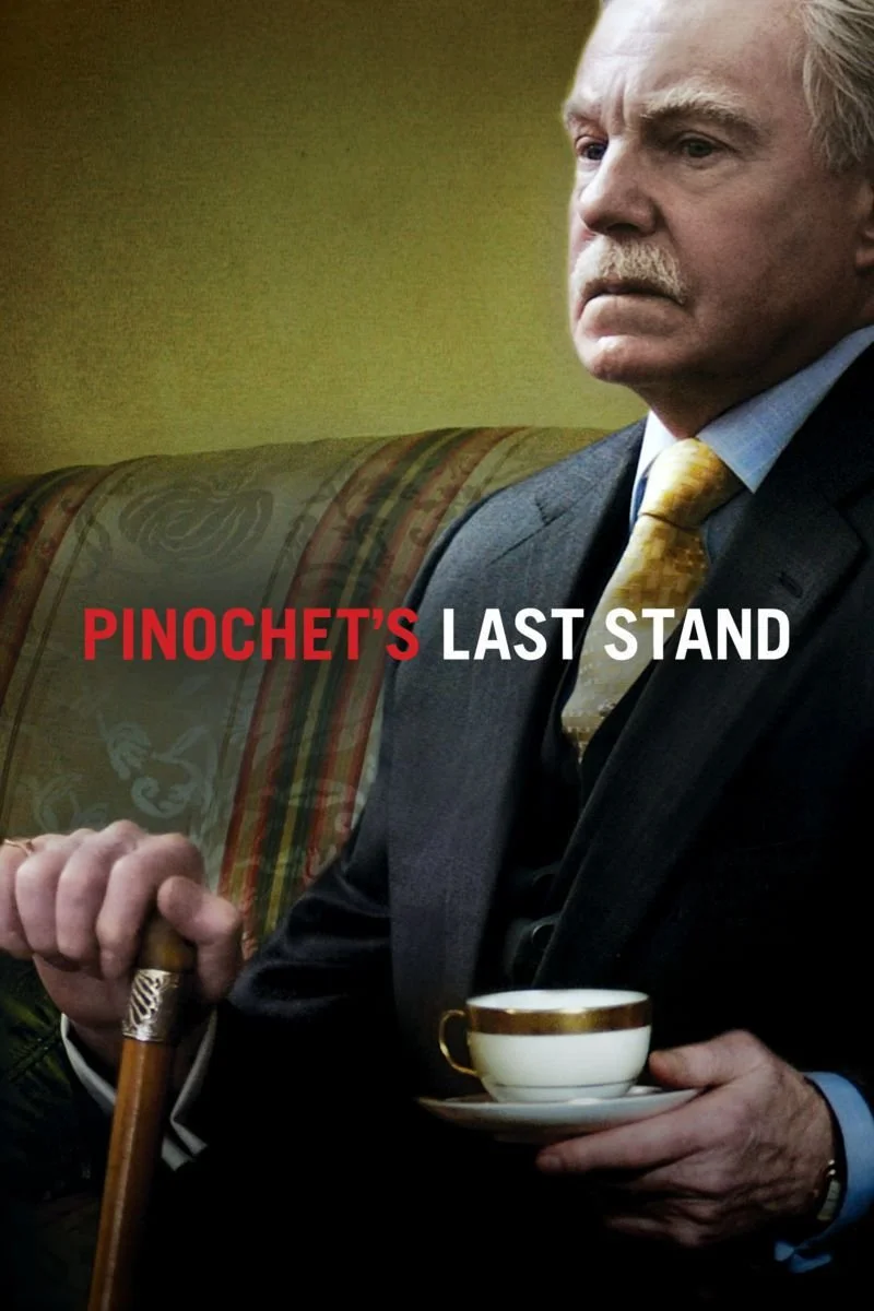 Poster van Pinochet's Last Stand