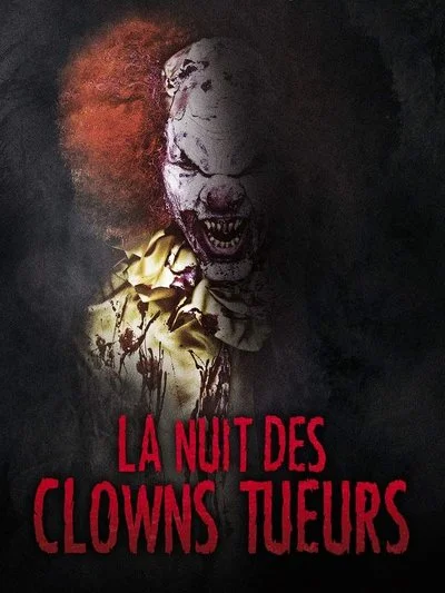 Affiche La nuit des clowns tueurs