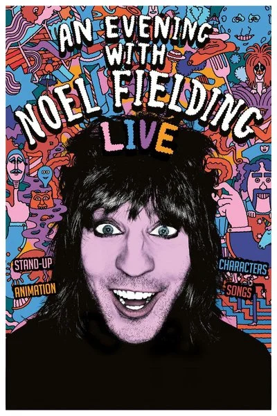 Affiche An Evening with Noel Fielding